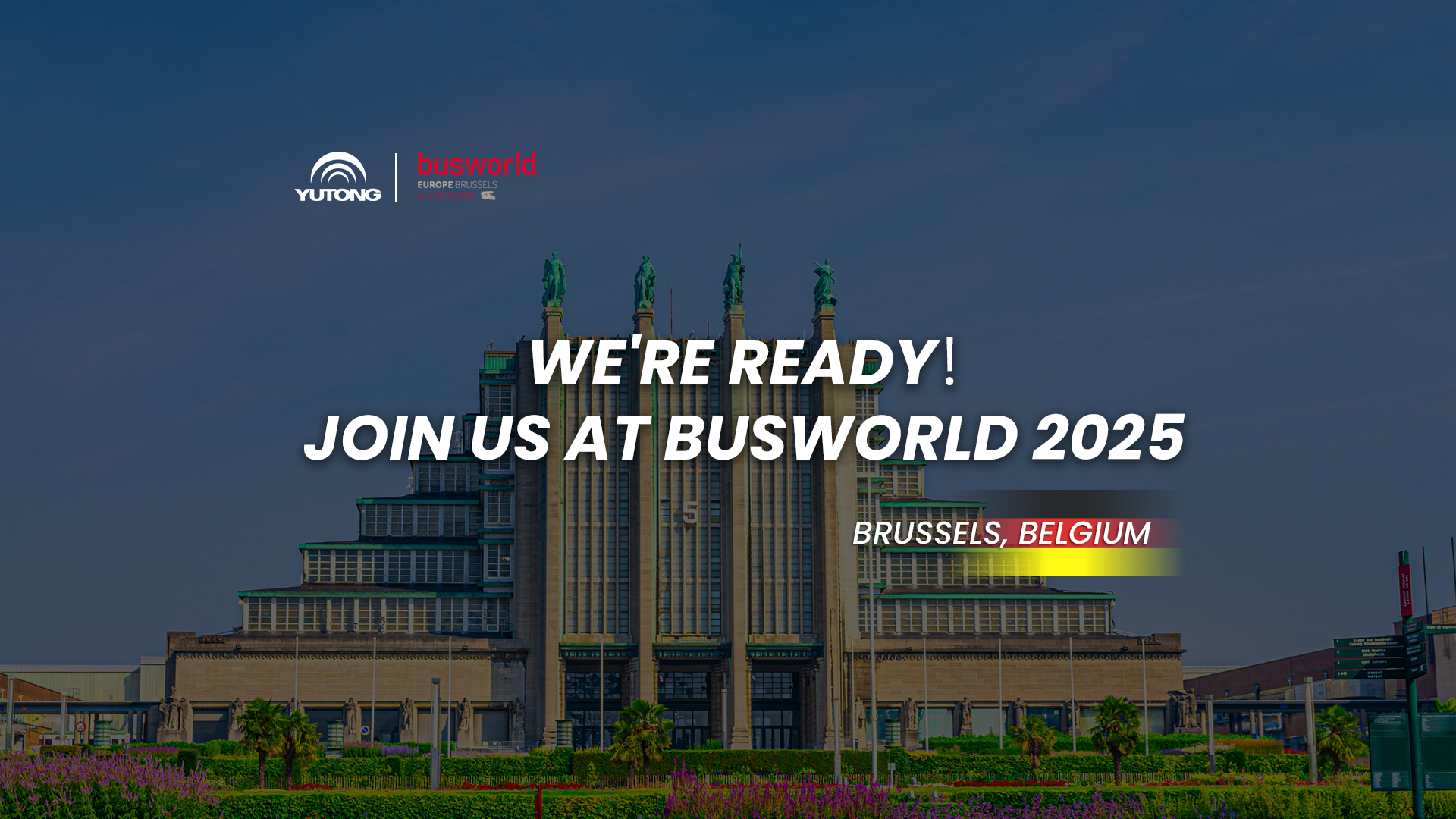 Yutong готовится к выставке Busworld 2025!